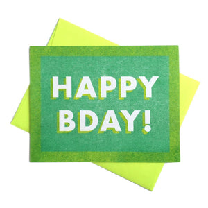Green Happy Bday - Risograph Happy Birthday Card