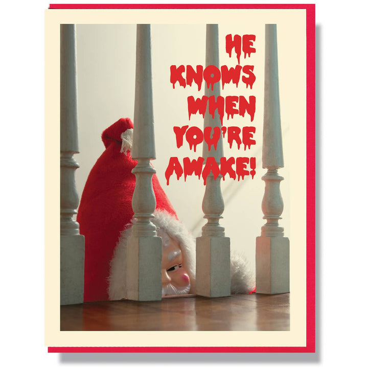 Creepy Santa He Knows When You're Awake Card