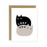 Loaf You Cat Love/Anniversary Card