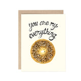 You Are My Everything Bagel Love/Anniversary Card