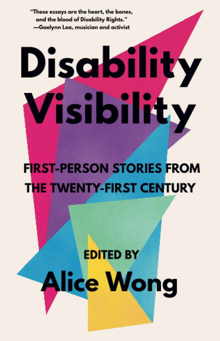 Disability Visibility: First-Person Stories from the Twenty-First Century Book