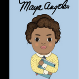 Little People, Big Dreams: Maya Angelou