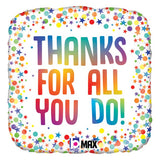 Rainbow Thanks For All You Do Foil Balloon