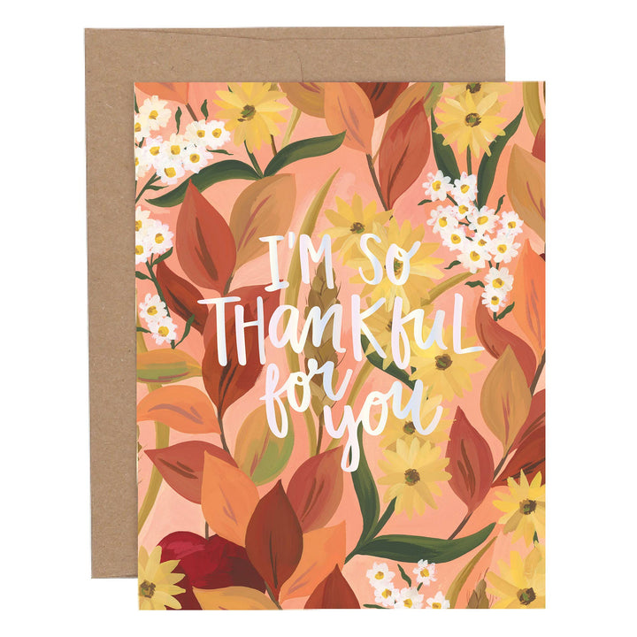 Floral Thankful For You Greeting Card