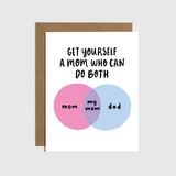 Mother's Day Card - Who Can Do Both