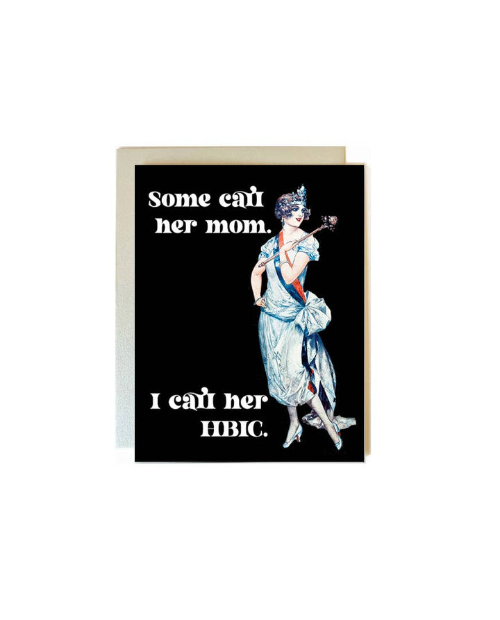 HBIC Mother's Day Card