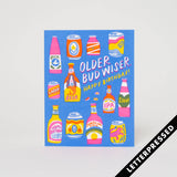 Birthday Card - Older Bud Wiser
