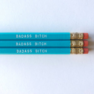 Badass Bitch Pencil