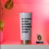Out of Patience Travel Mug