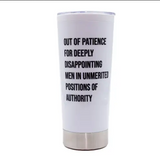 Out of Patience Travel Mug