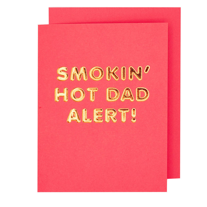 Social Type Father's Day Card Smokin' Hot Dad Alert