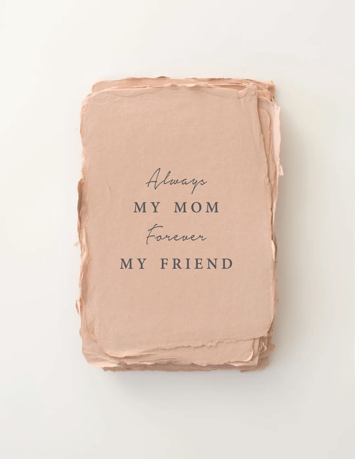"Always My Mom, Forever My Friend" Mother's Day Card