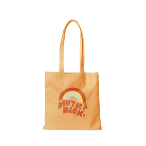 Don't Be a Dick Canvas Tote