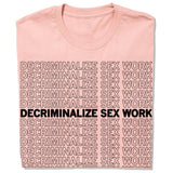 Decriminalize Sex Work T-Shirt