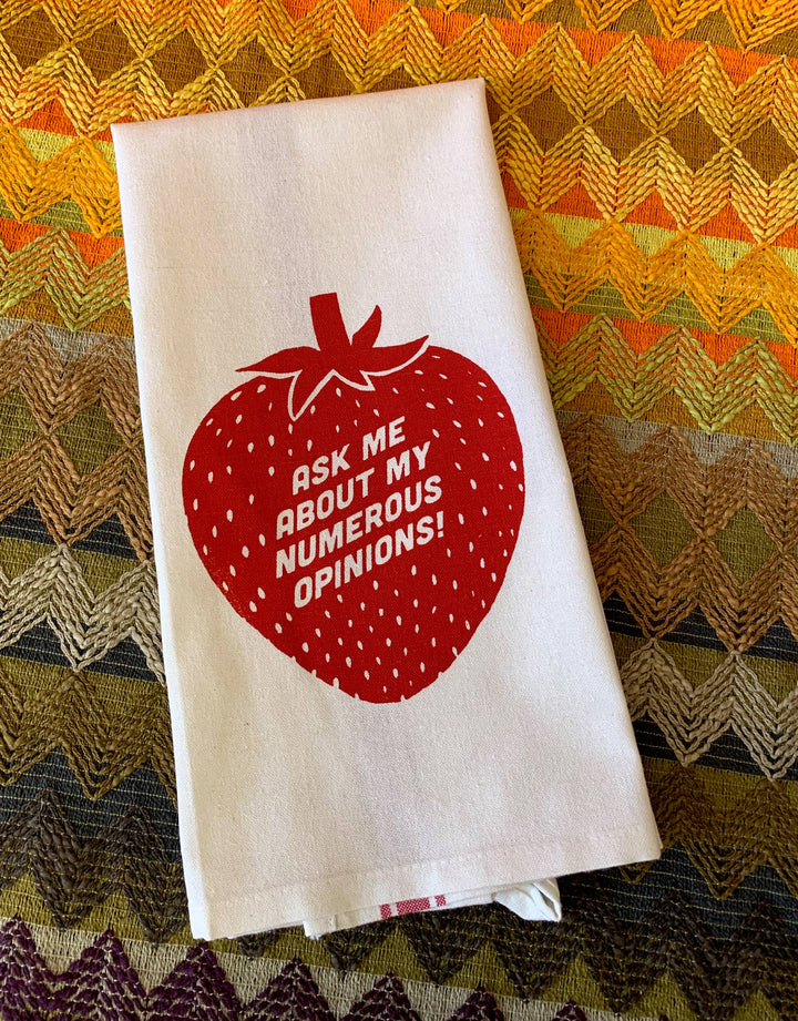 Ask Me About My Numerous Opinions Strawberry Towel