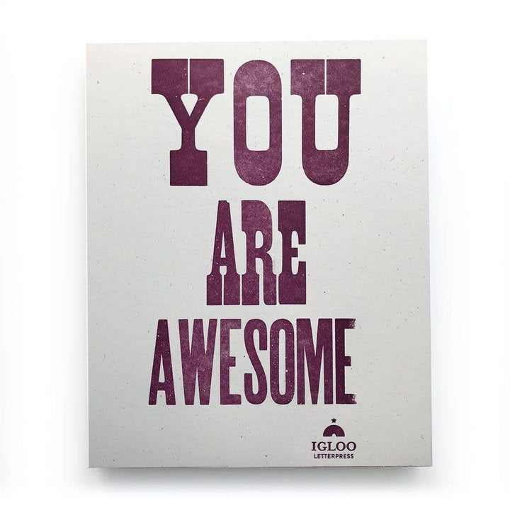 You Are Awesome Letterpress Print