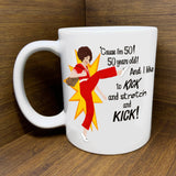Sally O'Malley 50 years Old Mug